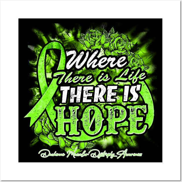 Duchenne Muscular Dystrophy Awareness Lime Green Ribbon Floral Where there is life there is hope Wall Art by Glyndaking568